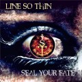 Buy Line So Thin - Seal Your Fate (CDS) Mp3 Download