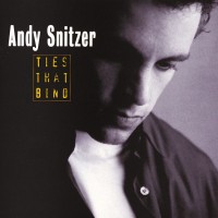 Purchase Andy Snitzer - Ties That Bind