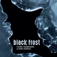 Purchase Chihei Hatakeyama - Black Frost (With Dirk Serries)