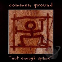 Purchase Common Ground - Not Enough Space