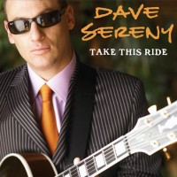 Purchase Dave Sereny - Take This Ride