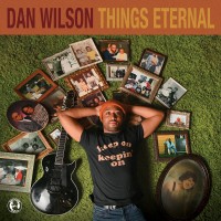 Purchase Dan Wilson - Things Eternal