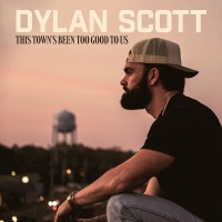 Purchase Dylan Scott - This Town's Been Too Good To Us (CDS)