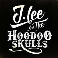 Purchase J. Lee & The Hoodoo Skulls - J. Lee & The Hoodoo Skulls (EP)