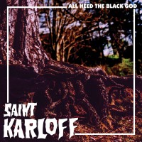 Purchase Saint Karloff - All Heed The Black God