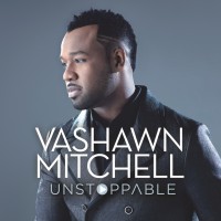 Purchase Vashawn Mitchell - Unstoppable (Live)