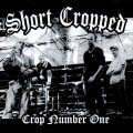 Buy Short Cropped - Crop Number One (Vinyl) Mp3 Download