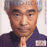 Purchase Takeo Ischi - Import-Hit Aus Japan