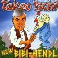 Buy Takeo Ischi - New Bibi-Hendl Mp3 Download