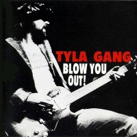 Purchase Tyla Gang - Blow You Out!