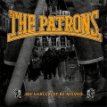 Buy The Patrons - We Shall Not Be Moved Mp3 Download