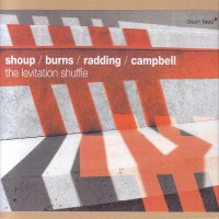 Purchase Wally Shoup, Gust Burns, Reuben Radding & Greg Campbell - The Levitation Shuffle