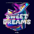 Buy La Bouche & Paolo Pellegrino - Sweet Dreams (CDS) Mp3 Download