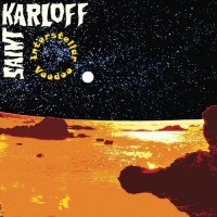 Purchase Saint Karloff - Interstellar Voodoo