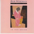 Buy Bob Wiseman - Sings Wrench Tuttle: In Her Dream Mp3 Download