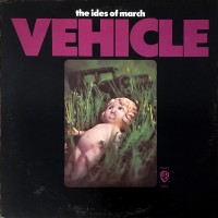 Purchase The Ides Of March - Vehicle (Vinyl)