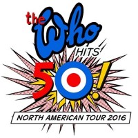 Purchase The Who - Live Td Garden, Boston, Ma 2016/03/07