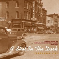 Purchase VA - A Shot In The Dark - Tennessee Jive CD1