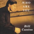 Buy Bill Cantos - Who Are You Mp3 Download