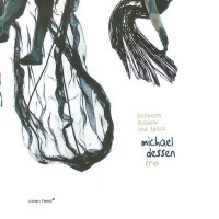 Purchase Michael Dessen Trio - Between Shadow And Space