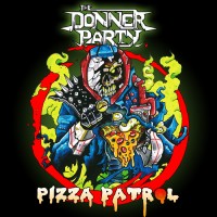 Purchase The Donner Party - Pizza Patrol