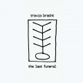 Buy Travis Bracht - The Last Funeral Mp3 Download