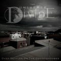Buy The Universe Divide - Dust Settles On The Odontophobes (EP) Mp3 Download