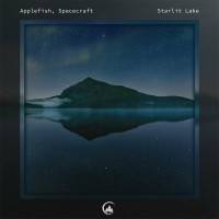 Purchase Applefish & Spacecraft - Starlit Lake (EP)