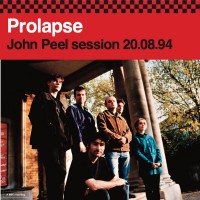 Purchase Prolapse - John Peel Session 20​.​08​.​94 (EP)