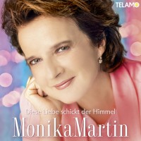 Purchase Monika Martin - Diese Liebe Schickt Der Himmel