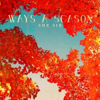 Purchase She Sir - Ways A Season (EP)