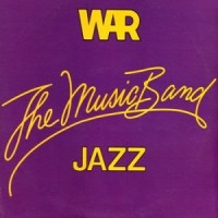 Purchase WAR - The Music Band Jazz (Vinyl)