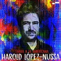 Purchase Harold Lopez-Nussa - Timba A La Americana