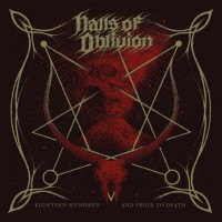 Purchase Halls Of Oblivion - Eighteen Hundred And Froze To Death