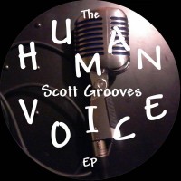 Purchase Scott Grooves - The Human Voice (EP)