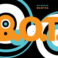 Purchase European Mantra - B.O.T.