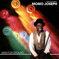 Purchase Momo Joseph - War For Ground (Vinyl)