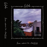 Purchase Gilah - From Where I'm Standing (EP)