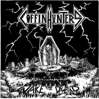 Purchase Coffin Hunters - Wake The Dead