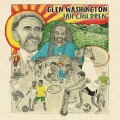 Buy Glen Washington - Jah Children Mp3 Download