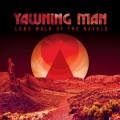 Buy Yawning Man - Long Walk Of The Navajo Mp3 Download
