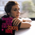 Buy Stacey Kent - Breakfast On The Morning Tram (Bonus Edition) Mp3 Download