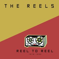 Purchase The Reels - Reel To Reel: 1978-1992