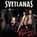 Buy Svetlanas - This Is Moscow Not La Mp3 Download
