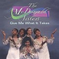 Buy The McDonald Sisters - Give Me What It Takes Mp3 Download