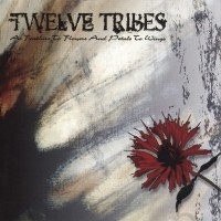 Purchase Twelve Tribes - As Feathers To Flowers And Petals To Wings