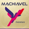 Buy Machiavel - Phoenix Mp3 Download