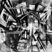 Purchase Theadelaidean - Alive In The Hall Of Possibilities