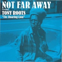 Purchase Tony Roots - Not Far Away