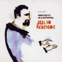 Purchase Júlio Resende - Assim Falava Jazzatustra